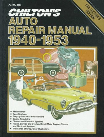 Chilton's auto repair manual, 1940-1953.