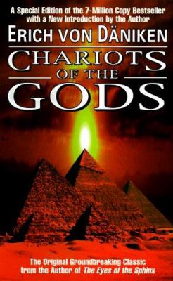 Chariots of the gods : unsolved mysteries of the past