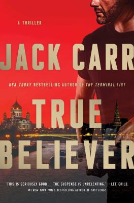 True believer : a thriller