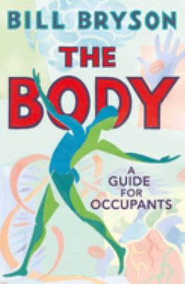 The body : a guide for occupants