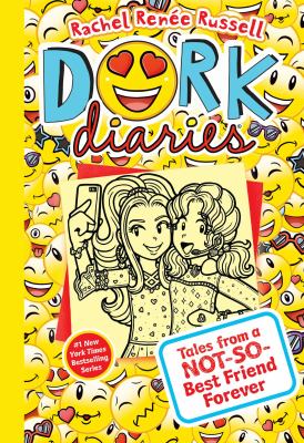 Dork diaries : tales from a not-so-best friend forever