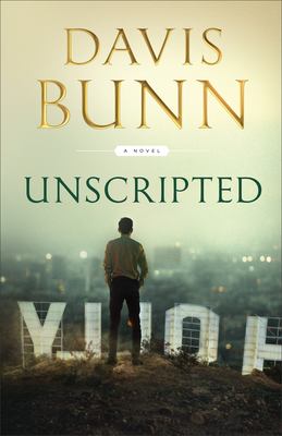 Unscripted : a novel