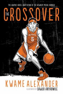 The crossover : the graphic novel adaptation