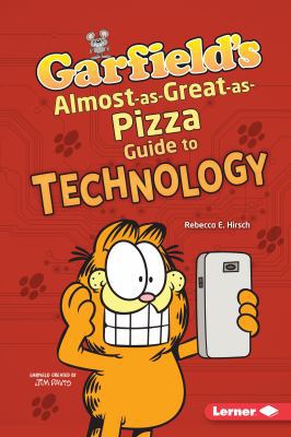 Garfield's almost-as-great-as-pizza guide to technology