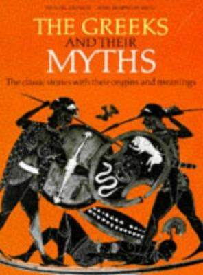 The Greeks and their myths.