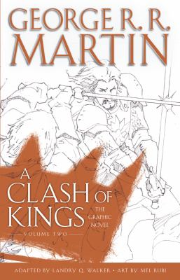 A clash of kings. : the graphic novel. Volume 2