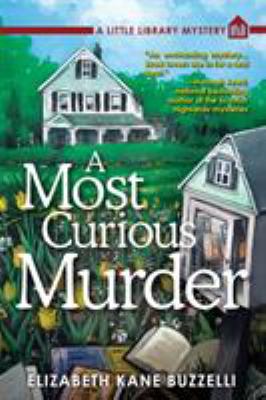 A most curious murder : a little library mystery. Book 1 /