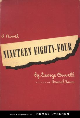 Nineteen eighty-four : a novel