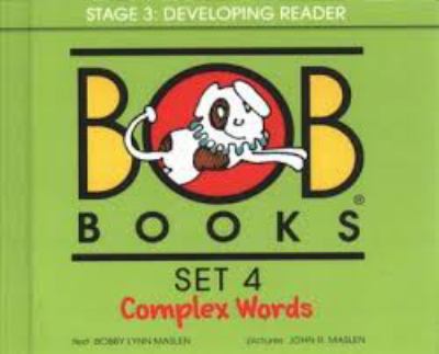 Bob books. Set 4, Complex words, [ Stage 3: Developing reader]