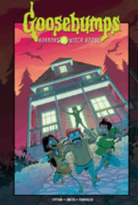 Goosebumps. Vol. 3, Horrors of the witch house