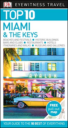 Top 10 Miami & the Keys