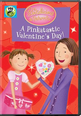 Pinkalicious & Peterrific. A Pinkatastic Valentine's Day!.