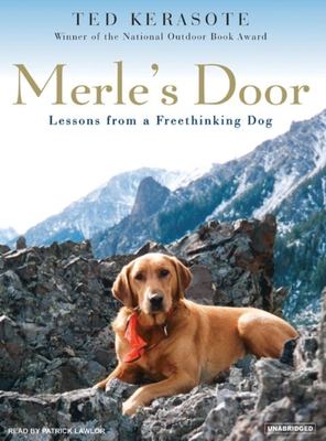 Merle's door : lessons from a freethinking dog