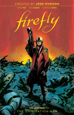 Firefly. Part two, The unification war