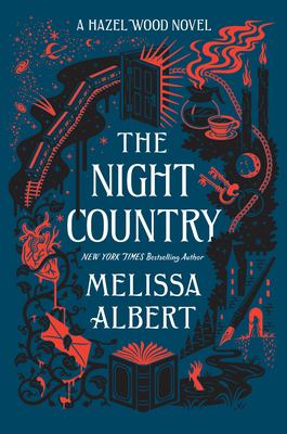 The night country : a Hazel Wood novel