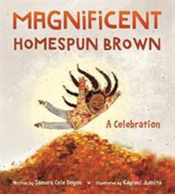 Magnificent homespun brown : a celebration