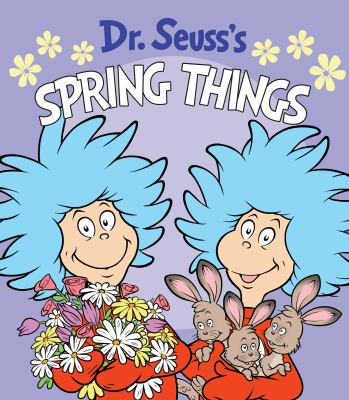 Dr. Seuss's spring Things