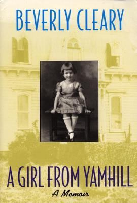 A girl from Yamhill : a memoir
