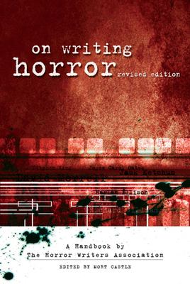 On writing horror : a handbook