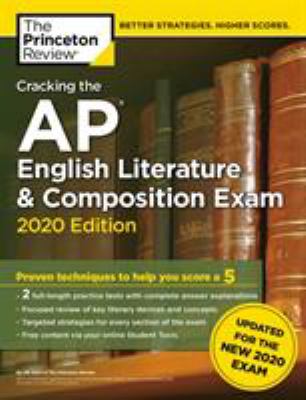 Cracking the AP English literature & composition exam 2020 edition