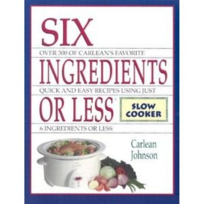 Six ingredients or less. Slow cooker /