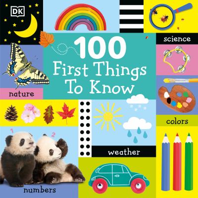 100 first things to know