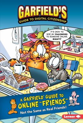 A Garfield guide to online friends : not the same as real friends!