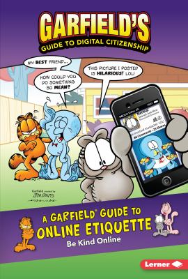 A Garfield guide to online etiquette : be kind online