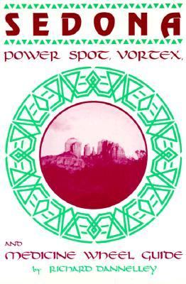 Sedona power spot, vortex, and medicine wheel guide