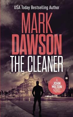 The cleaner : a John Milton novel