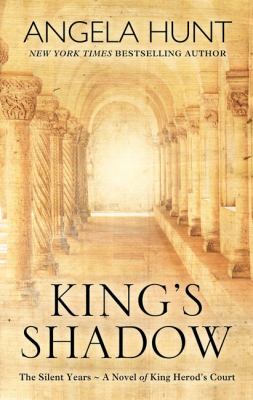 King's shadow : a novel of king herod's court