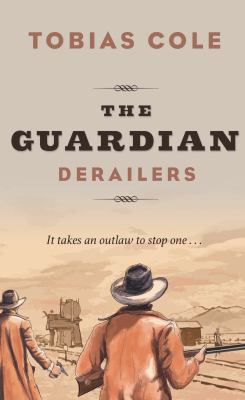 The guardian : derailers