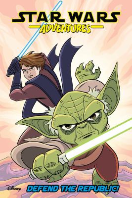 Star Wars adventures. Volume 8, Defend the Republic!