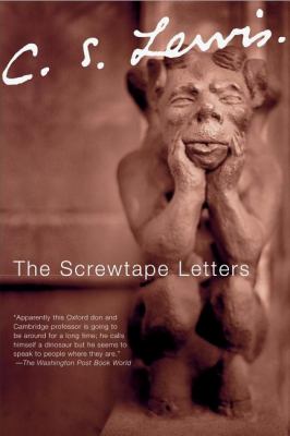 The Screwtape letters : with, Screwtape proposes a toast