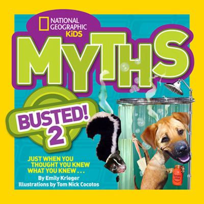 Myths busted! : just when you thought you knew what you knew--