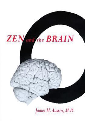 Zen and the brain : toward an understanding of meditation and consciousness