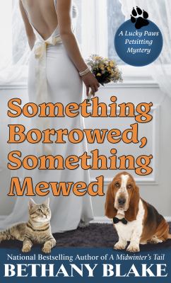 Something borrowed, something mewed