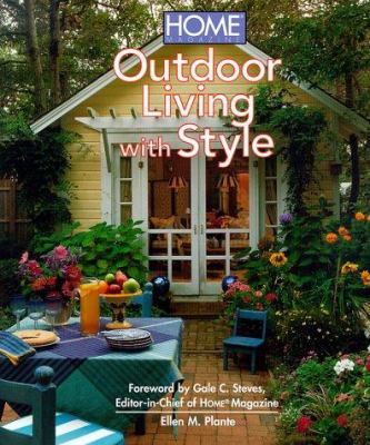 Home magazine outdoor living with style