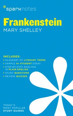 Frankenstein : [SparkNotes]