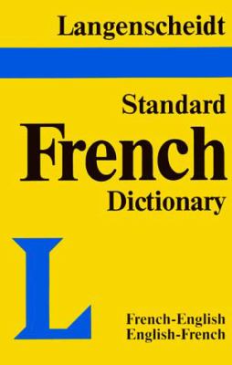 Langenscheidt's standard French dictionary : French-English, English-French