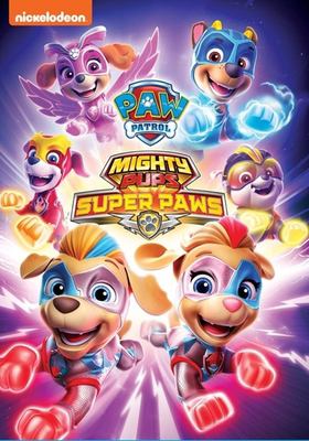 Paw Patrol. Mighty pups super paws