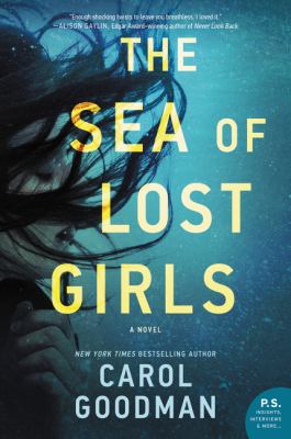 The sea of lost girls : a novel