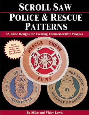 Scroll saw police & rescue patterns
