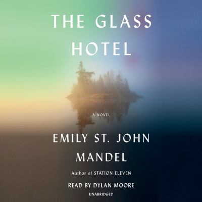 The glass hotel : a novel
