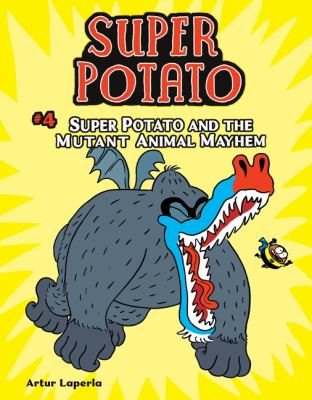 Super Potato. Vol. 4, Super Potato and the mutant animal mayhem