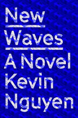 New waves : a novel