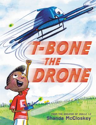 T-Bone the drone