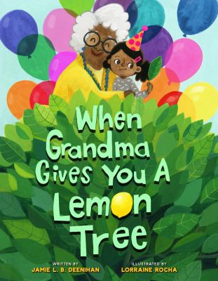 When grandma gives you a lemon tree