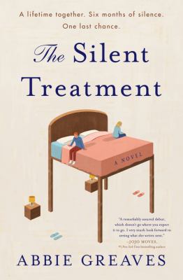 The silent treatment : a novel