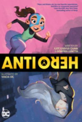 Anti/Hero : a graphic novel